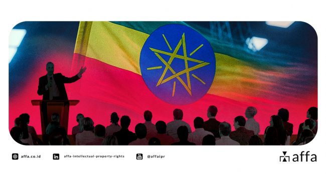 Ethiopia Resmi Gabung Konvensi Paris - Apa Manfaatnya bagi Pebisnis Indonesia? - AFFA IPR