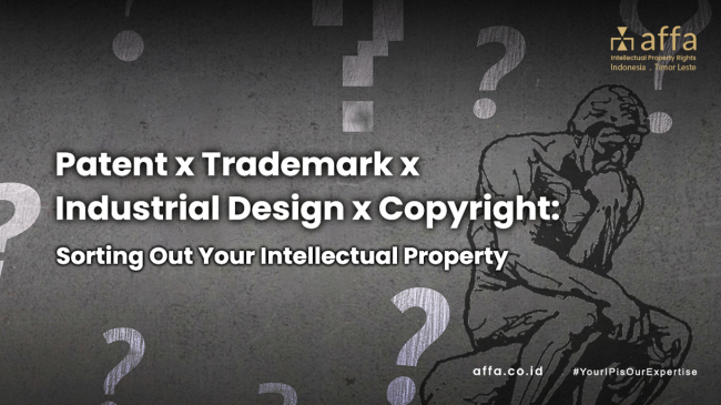 Patent x Trademark x Industrial Design x Copyright affa.co.id global Patent-x-Trademark-x-Industrial-Design-x-Copyright-affa-global