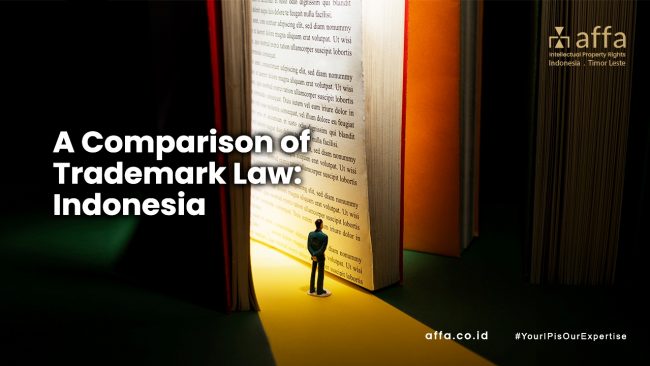 A Comparison of Trademark Law Indonesia affa.co.id global A-Comparison-of-Trademark-Law-Indonesia-affa