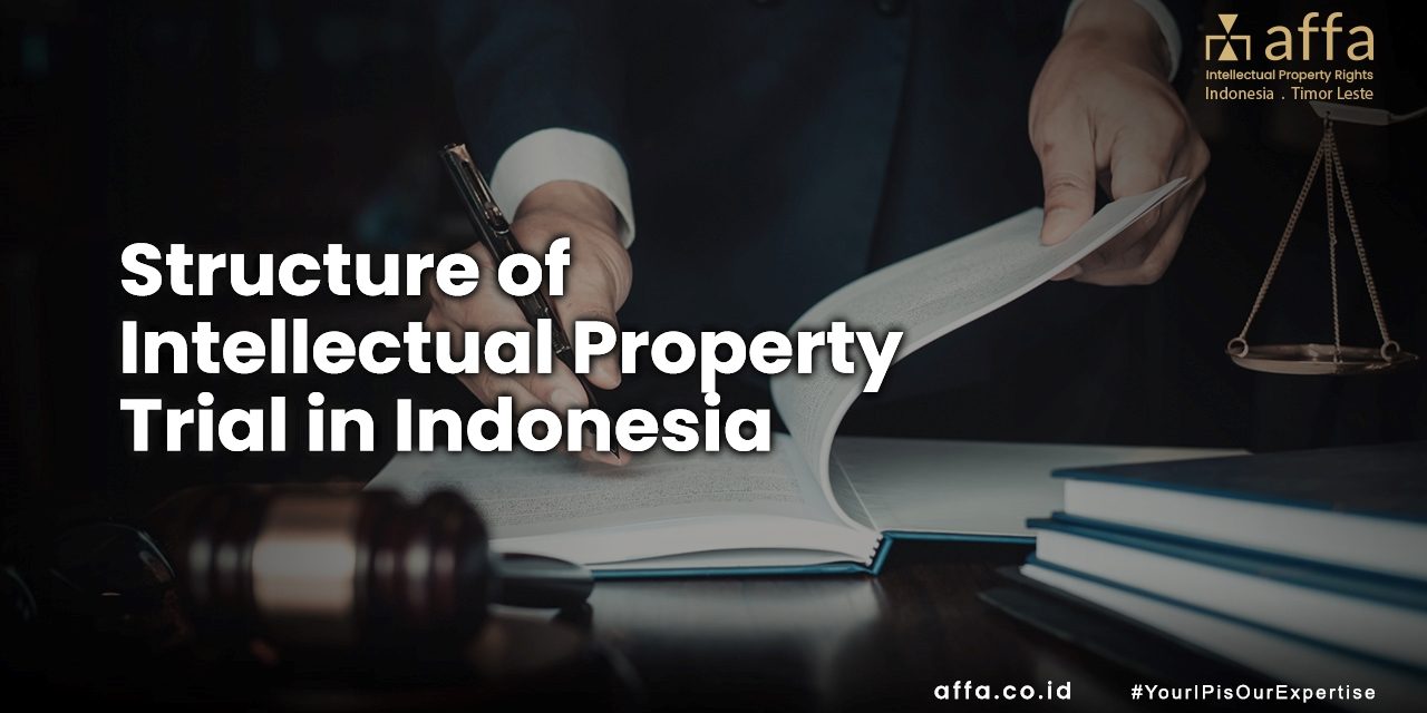 Structure-of-Intellectual-Property-Trial-in-Indonesia-affa-global