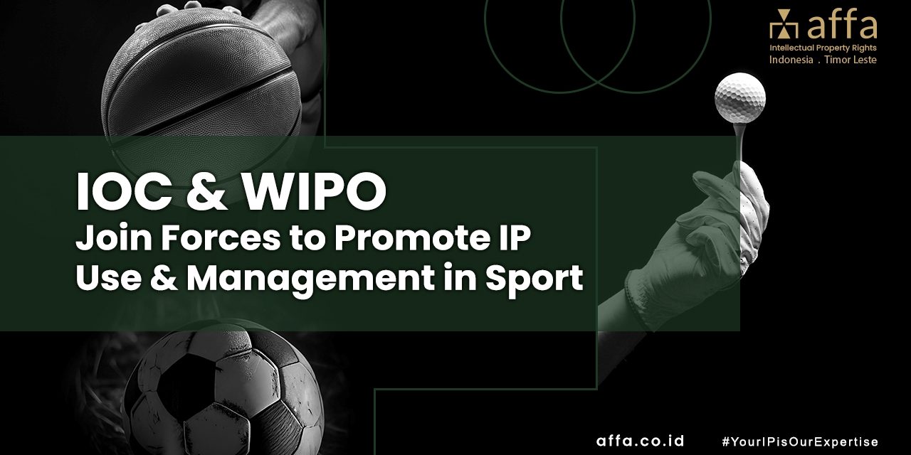 OC-AND-WIPO-JOIN-FORCES-TO-PROMOTE-IP-USE-AND-MANAGEMENT-IN-SPORT-affa-global