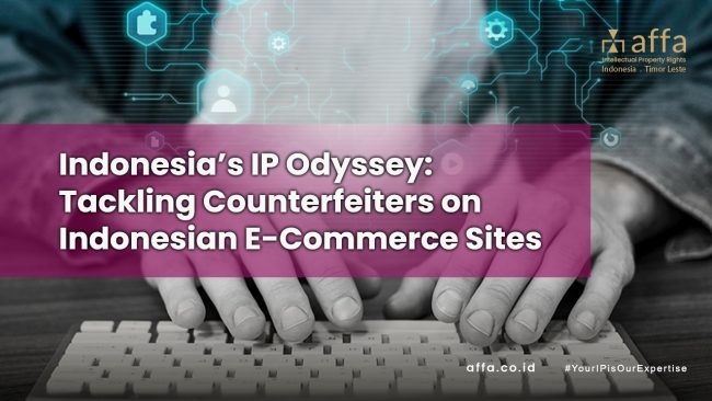 Indonesias-IP-Odyssey-Tackling-Counterfeiters-on-Indonesian-E-Commerce-Sites-affa-global