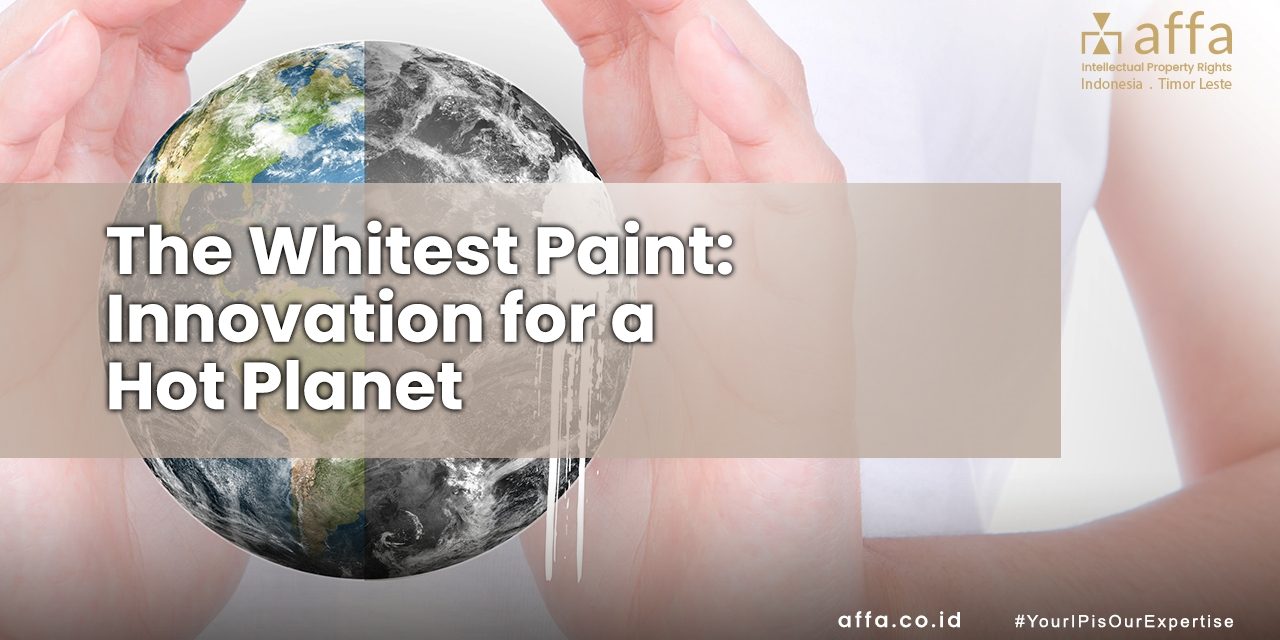 The Whitest Paint Innovation for a Hot AFFA Intellectual
