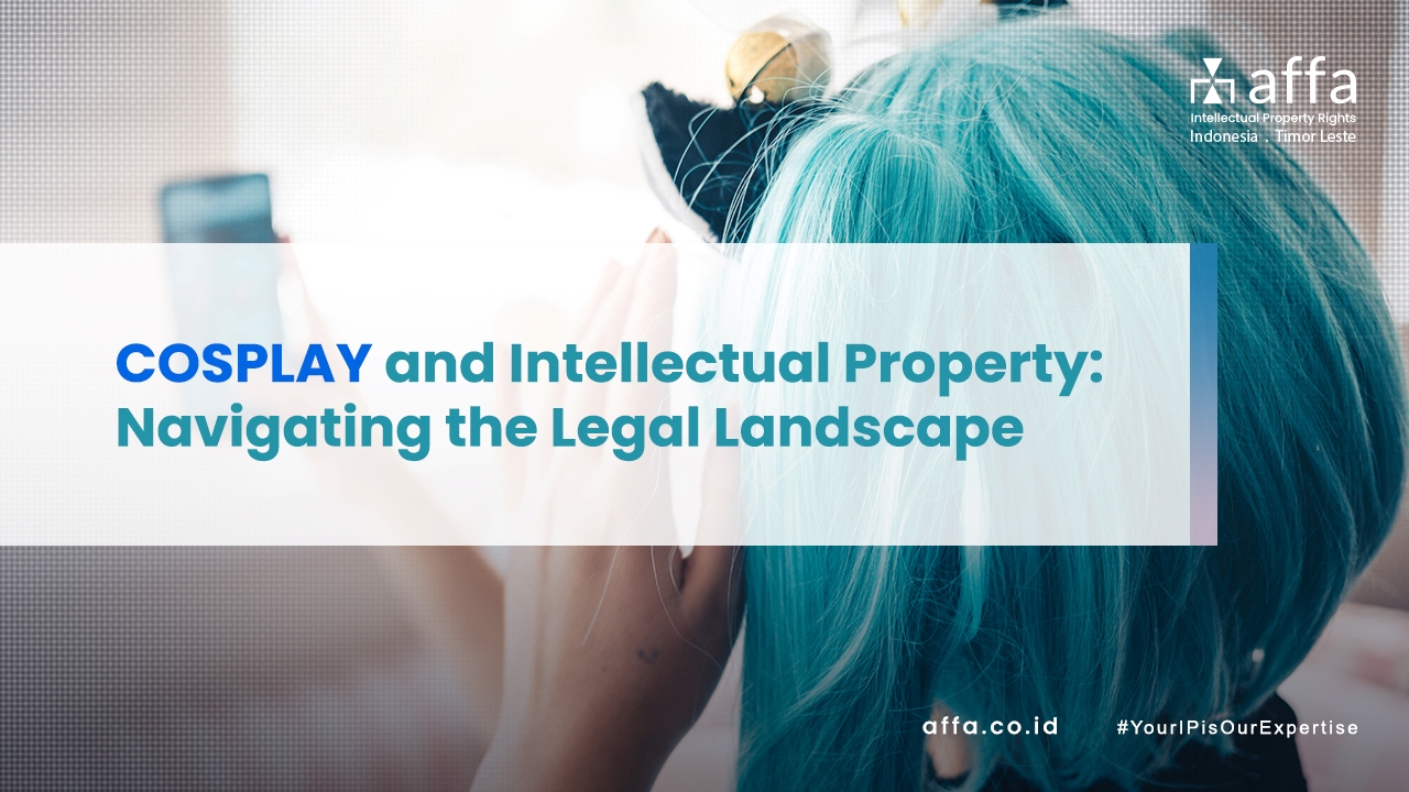 COSPLAY And Intellectual Property: Navigating The Legal Landscape ...