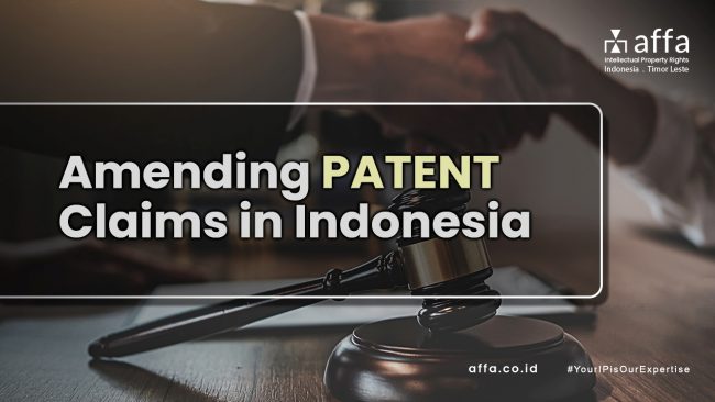Amending Patent Claims in Indonesia affa.co.id global Amending-Patent-Claims-in-Indonesia-affa-global