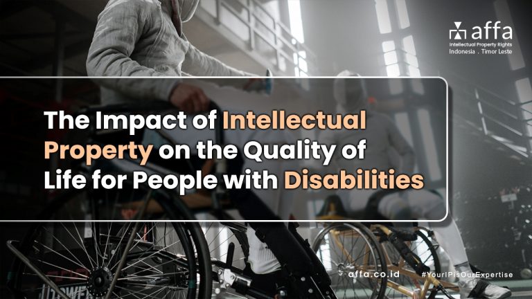 The-Impact-Of-Intellectual-Property-On-The-Quality-Of-Life-For-People-With-Disabilities-affa-global