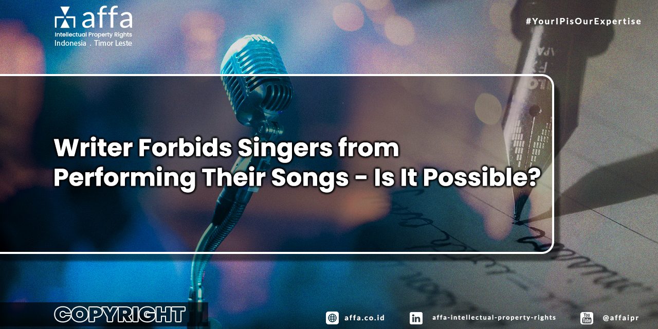 Writer Forbids Singers from Performing Their Songs – Is It Possible affa.co.id global Writer-Forbids-Singers-from-Performing-Their-Songs-Is-It-Possible-affa-global