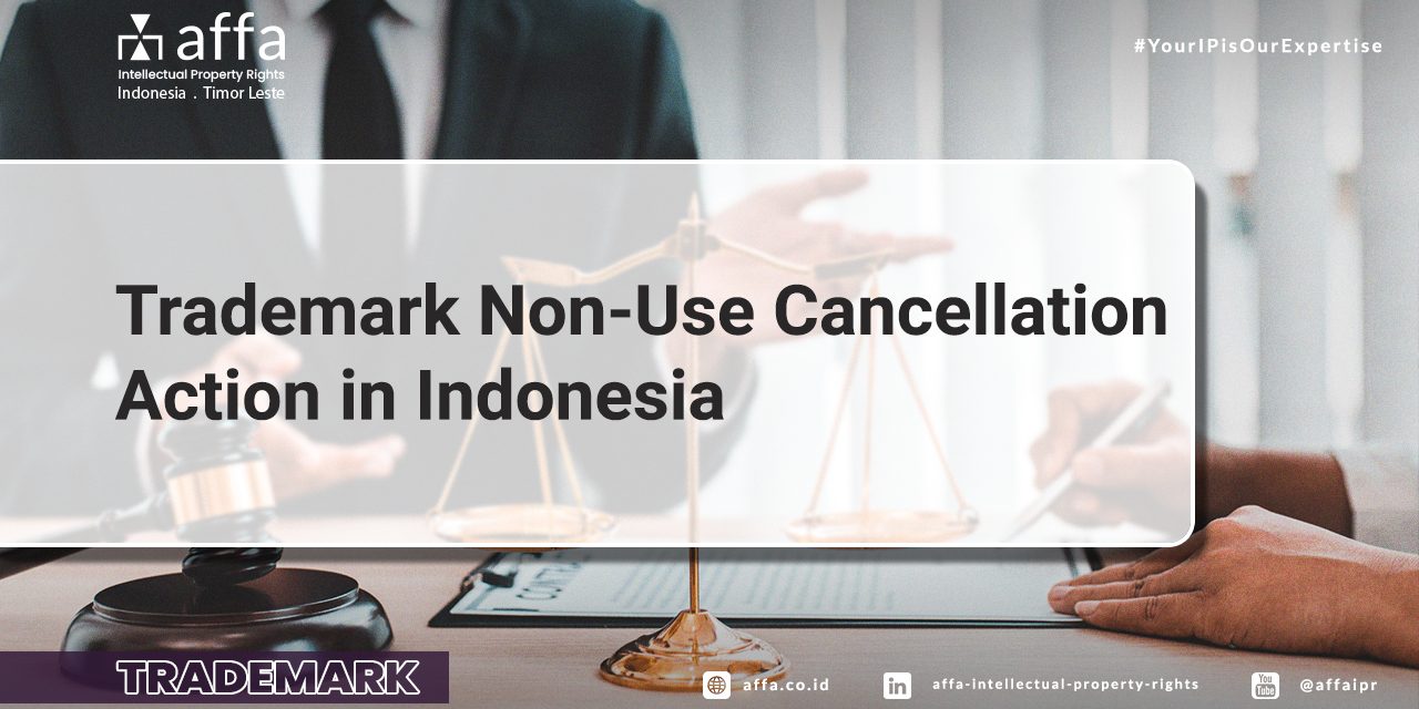 Trademark-Non-Use-Cancellation-Action-in-Indonesia-affa-global