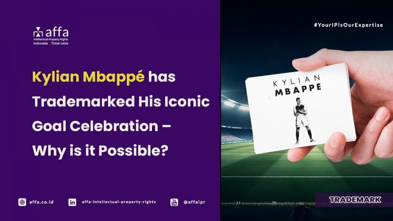 Kylian Mbappe has Trademarked His Iconic Goal Celebration - Why is it Possible? - AFFA IPR