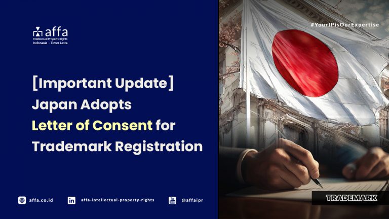 [Important Update] Japan Adopts Letter of Consent for Trademark Registration - AFFA IPR