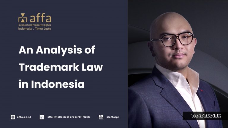 An Analysis of Trademark Law in Indonesia - AFFA IPR