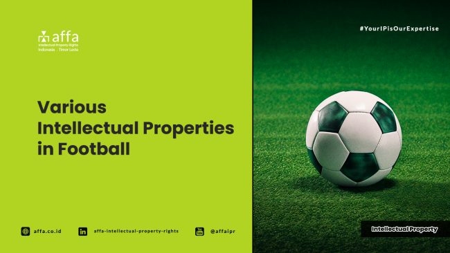 various-intellectual-properties-in-football-affa Various Intellectual Properties in Football - AFFA IPR