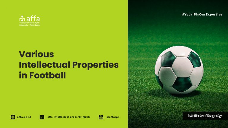 Various Intellectual Properties in Football - AFFA IPR