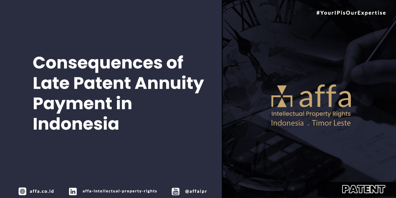 consequences-of-late-payment-annuity-payment-in-indonesia-affa Consequences of Late Payment Annuity Payment in Indonesia - AFFA IPR
