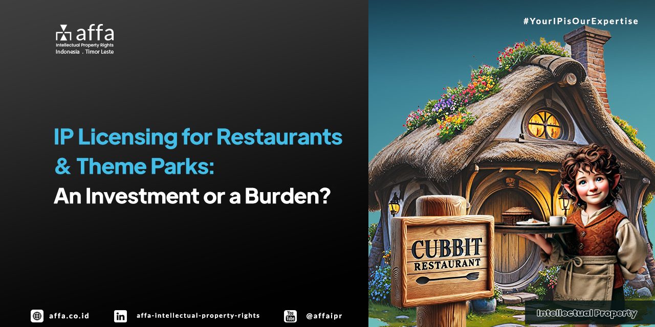 IP Licensing for Restaurants & Theme Parks: An Investment or a Burden? - AFFA IPR