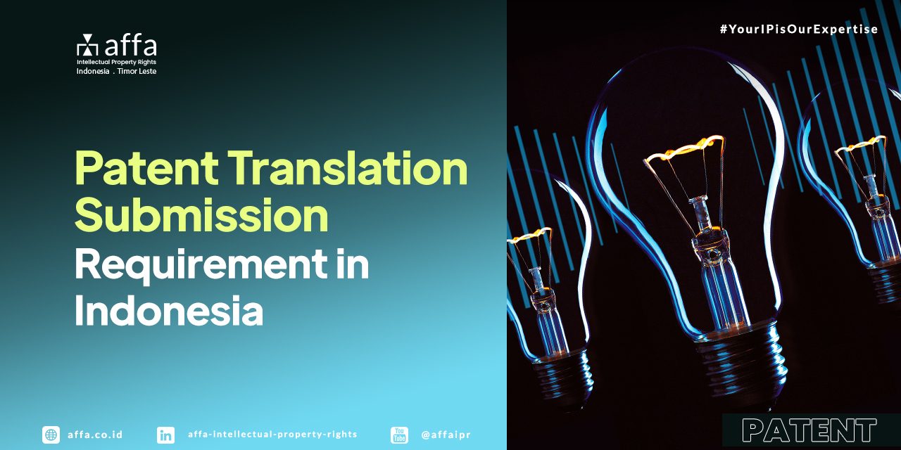patent-translation-submission-requirement-in-indonesia-affa Patent Translation Submission Requirement in Indonesia - AFFA IPR