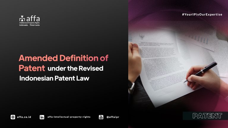 Amended Definition of Patent under the Revised Indonesian Patent Law - AFFA IPR