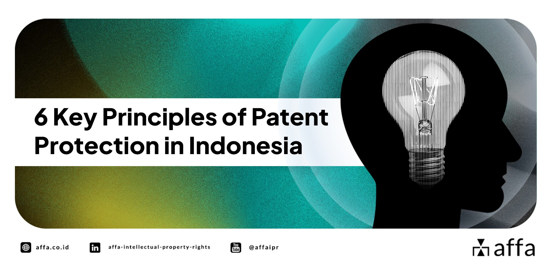 6-key-principles-of-patent-protection-in-indonesia-affa 6 Key Principles of Patent Protection in Indonesia - AFFA IPR
