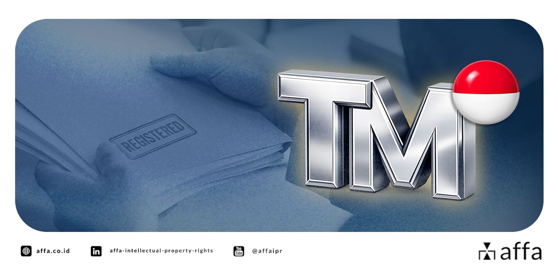 trademark-registration-procedure-in-indonesia-affa Trademark Registration Procedure in Indonesia - AFFA IPR