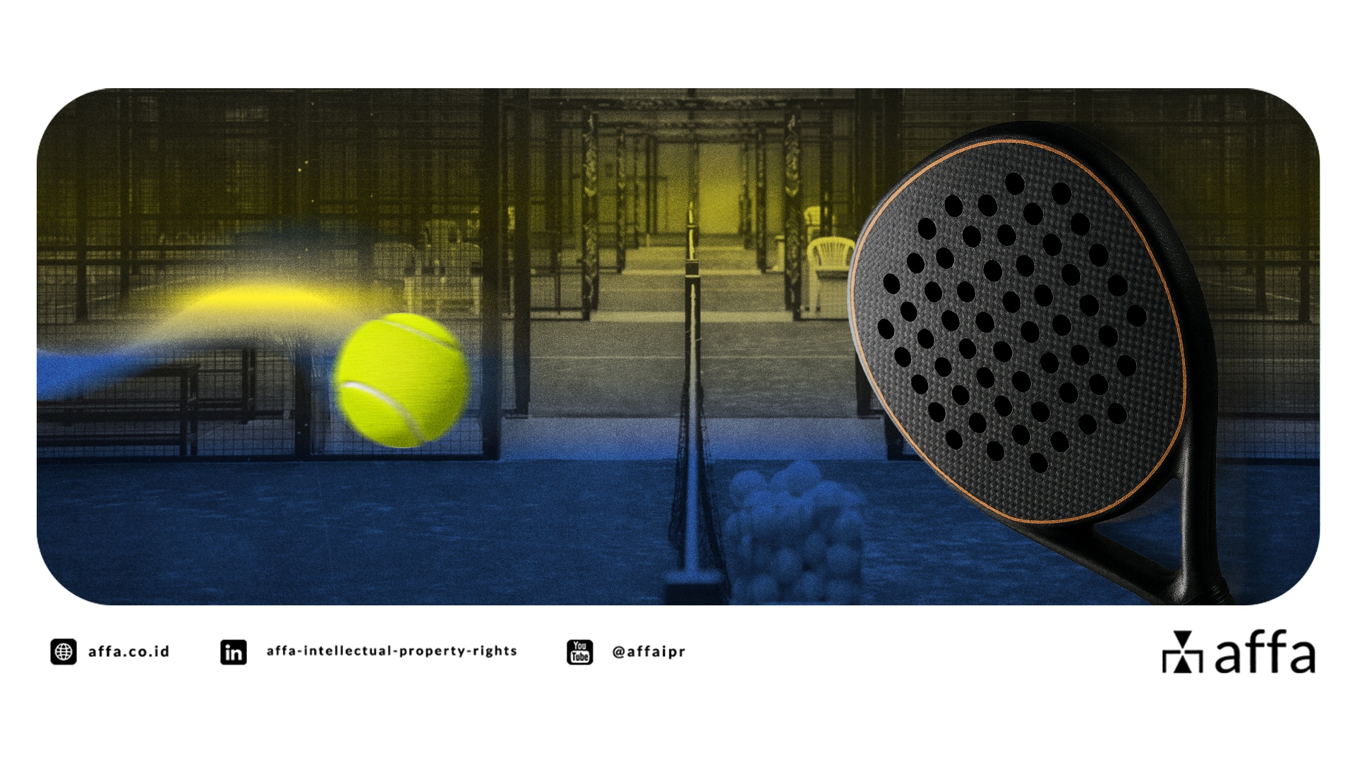 Discover 6 Intellectual Property Potentials in Padel - AFFA IPR