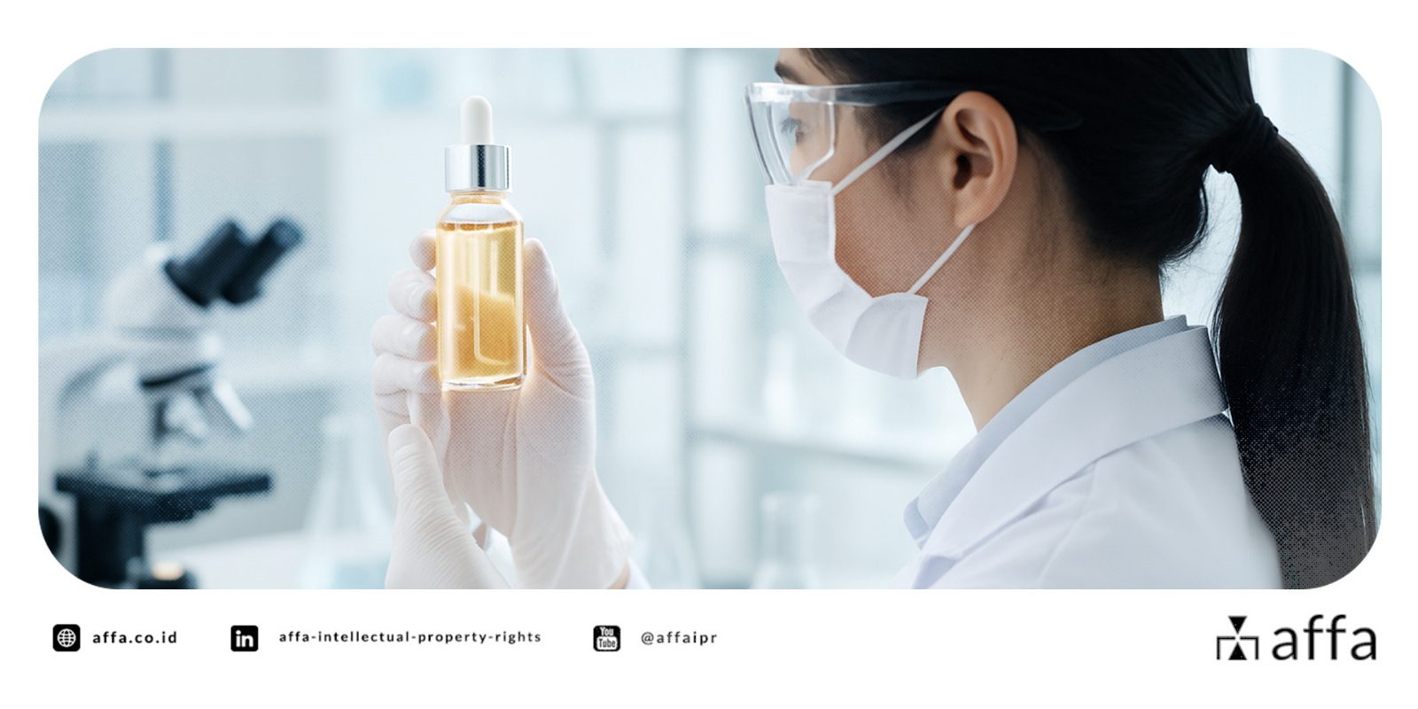 When Science Meets Beauty: The Patent Strategies Behind Cosmetic Innovation in Indonesia - AFFA IPR
