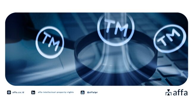first-stage-of-trademark-examination-in-indonesia-validation-and-search-what-is-examined-and-why-applications-often-fail-here-affa First Stage of Trademark Examination in Indonesia: Validation & Search — What Is Examined and Why Applications Often Fail Here - AFFA IPR