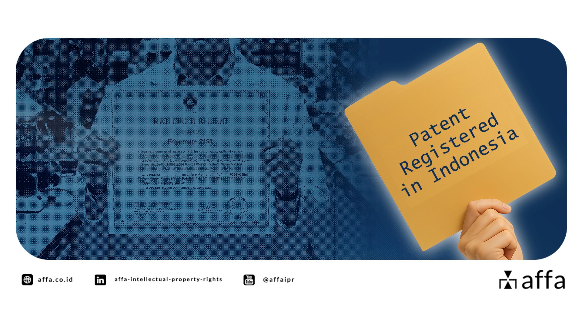 8 Benefits of Registering Patents in Indonesia - AFFA IPR
