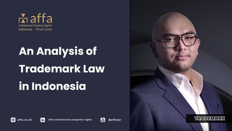 An Analysis of Trademark Law in Indonesia - AFFA IPR
