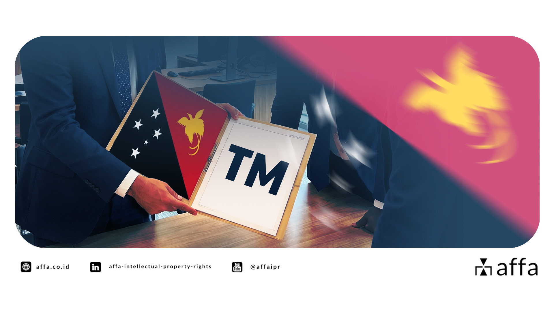 A Complete Guide to Trademark Registration in Papua New Guinea - AFFA IPR