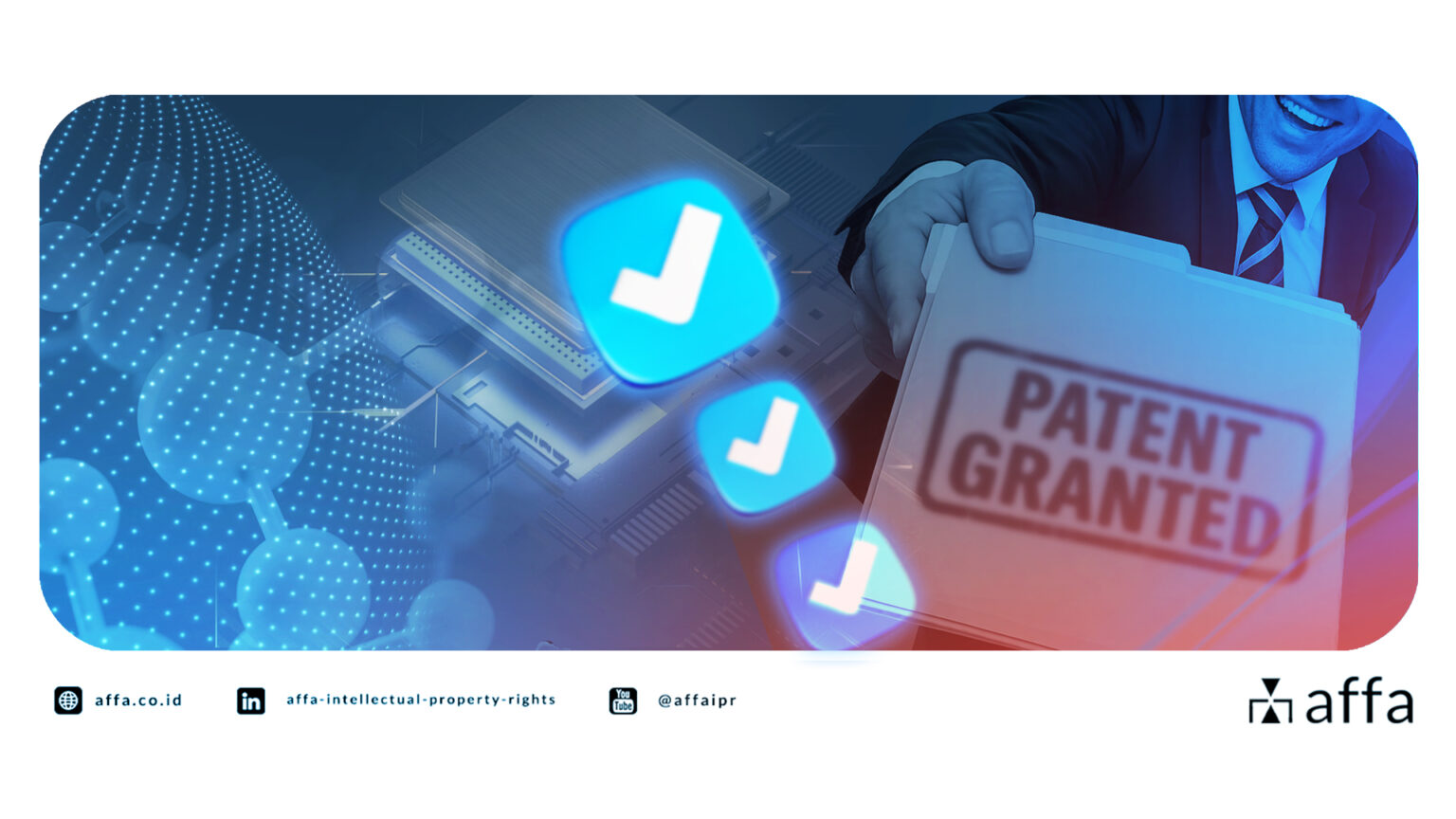 专利实施声明(Patent Working Statement): 印度尼西亚专利获得授权后应注意的5个关键事项 - AFFA IPR