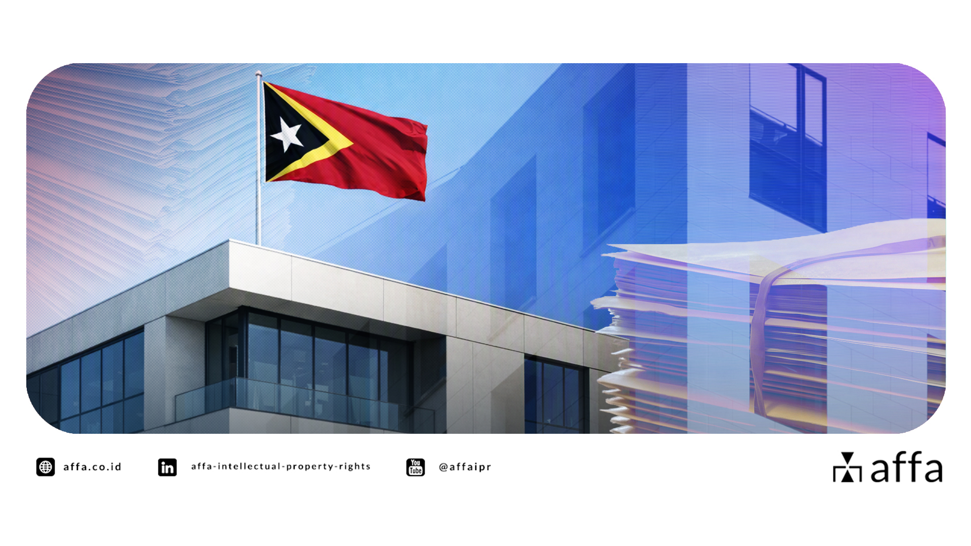 From Informal Recordation to National Protection: Timor-Leste Moves to Establish Its First IP Office - AFFA IPR