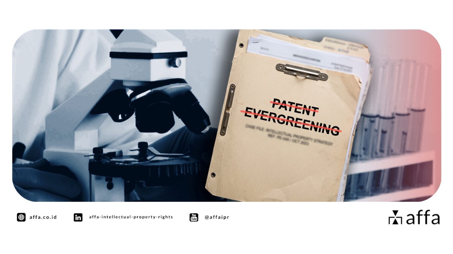 Urgent Update: Indonesia Reinstated Article 4(f) to Disallow Patent Evergreening - AFFA IPR