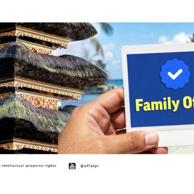 Bali's Family Office Vision: Opportunities and Risks for Brands - AFFA IPR