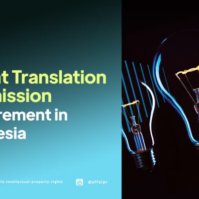 Patent Translation Submission Requirement in Indonesia - AFFA IPR