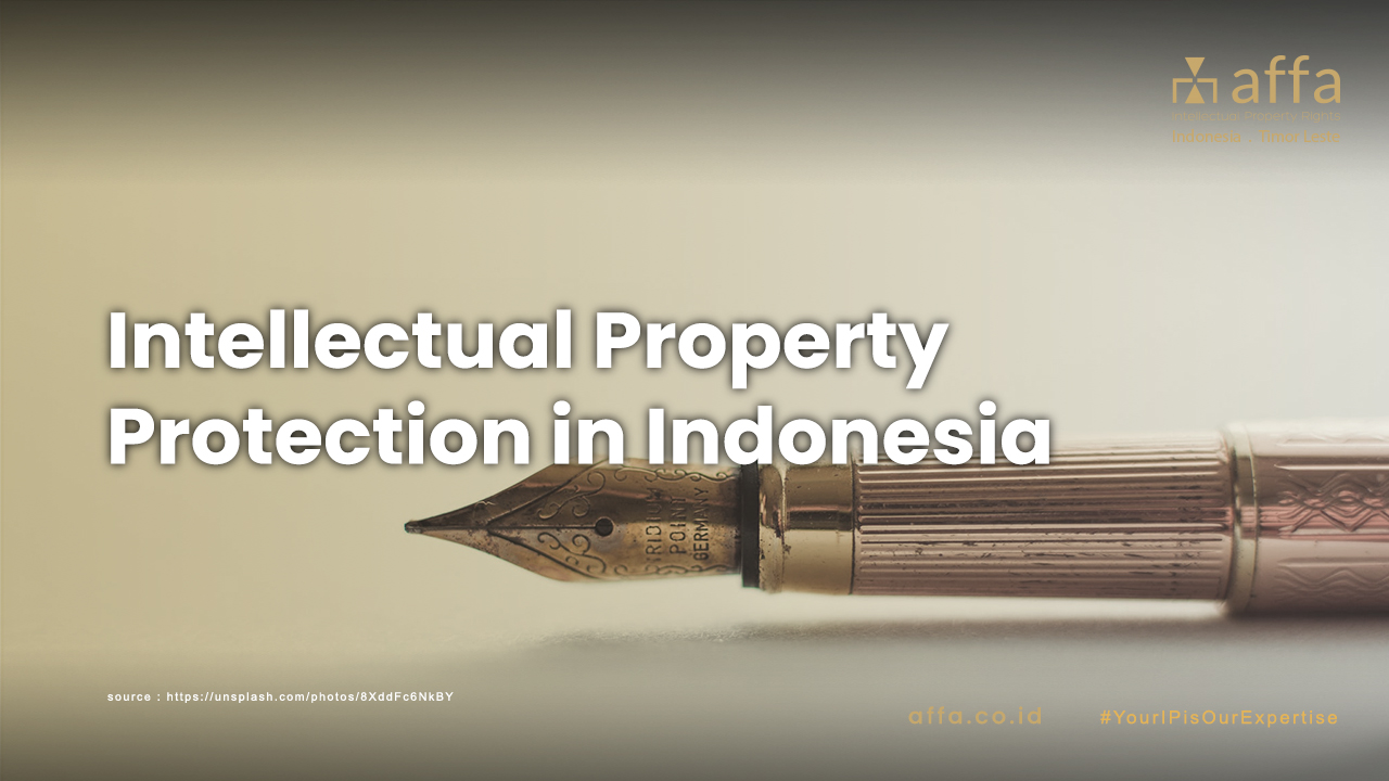 Intellectual Property Protection In Indonesia – AFFA Intellectual ...