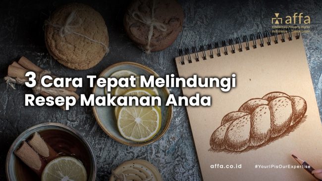 3 cara tepat melindungi resep makanan affa.co.id 3-cara-tepat-melindungi-resep-makanan-affa