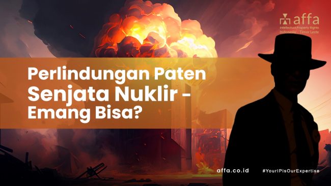 Perlindungan Paten Senjata Nuklir – Emang Bisa affa.co.id Perlindungan-Paten-Senjata-Nuklir-Emang-Bisa-affa