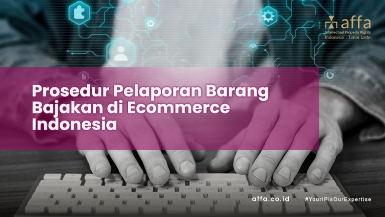 Prosedur Pelaporan Barang Bajakan di Ecommerce Indonesia affa.co.id