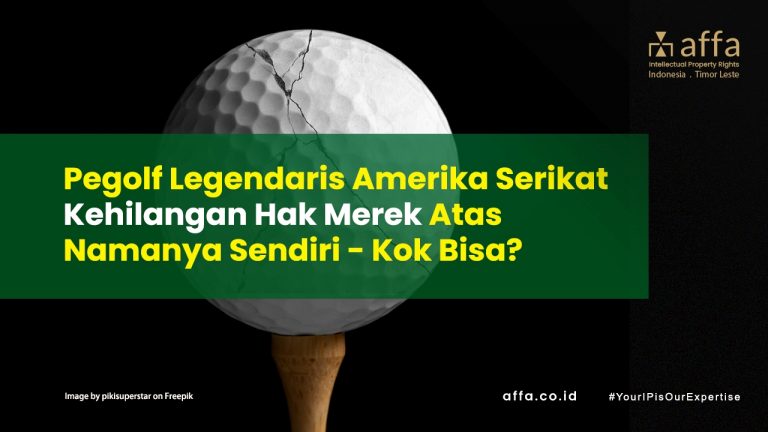 Pegolf Legendaris Amerika Serikat Kehilangan Hak Merek Atas Namanya Sendiri – Kok Bisa? affa.co.id Pegolf-Legendaris-Amerika-Serikat-Kehilangan-Hak-Merek-Atas-Namanya-Sendiri-Kok-Bisa-affa