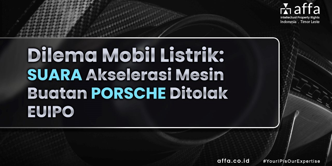 Dilema Mobil Listrik Suara Akselerasi Mesin Buatan Porche Ditolak EUIPO affa.co.id Dilema-Mobil-Listrik-Suara-Akselerasi-Mesin-Buatan-Porche-Ditolak-EUIPO-affa