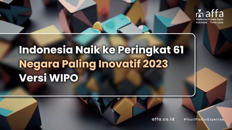Indonesia Naik ke Peringkat 61 Negara Paling Inovatif 2023 Versi WIPO affa.co.id Indonesia-Naik-ke-Peringkat-61-Negara-Paling-Inovatif-2023-Versi-WIPO-affa