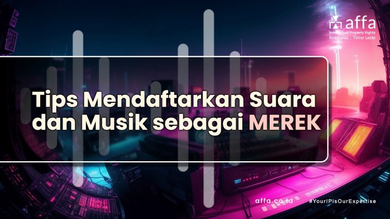 Tips Mendaftarkan Suara dan Musik sebagai Merek affa.co.id Tips-Mendaftarkan-Suara-dan-Musik-sebagai-Merek-affa
