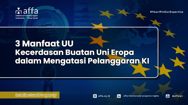 3 Manfaat UU Kecerdasan Buatan Uni Eropa dalam Mengatasi Pelanggaran KI affa.co.id 3-Manfaat-UU-Kecerdasan-Buatan-Uni-Eropa-dalam-Mengatasi-Pelanggaran-KI-affa
