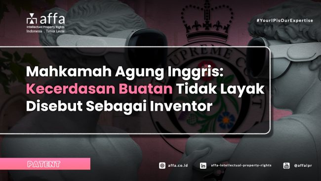 Mahkamah Agung Inggris Kecerdasan Buatan Tidak Layak Disebut Sebagai Inventor affa.co.id Mahkamah-Agung-Inggris-Kecerdasan-Buatan-Tidak-Layak-Disebut-Sebagai-Inventor-affa