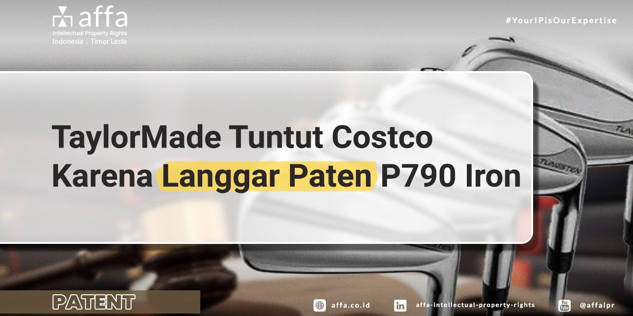 TaylorMade Tuntut Costco Karena Langgar Paten P790 Iron affa.co.id aylorMade-Tuntut-Costco-Karena-Langgar-Paten-P790-Iron-affa