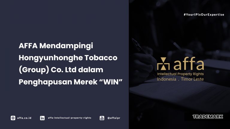 AFFA-mendampingi-hongyunhonghe-tobacco-dalam-penghapusan-merek-win AFFA Mendampingi Hongyunhonghe Tobacco (Group) Co.Ltd. dalam Penghapusan Merek WIN