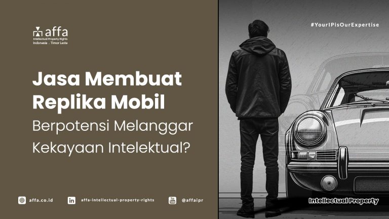 jasa-membuat-replika-mobil-berpotensi-melanggar-kekayaan-intelektual-affa Jasa Membuat Replika Mobil - Berpotensi Melanggar Kekayaan Intelektual? AFFA IPR