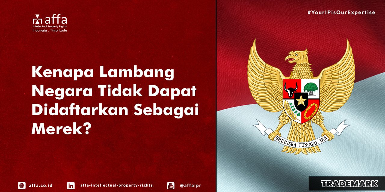kenapa-lambang-negara-tidak-dapat-didaftarkan-sebagai-merek-affa Kenapa Lambang Negara Tidak Dapat Didaftarkan Sebagai Merek? - AFFA IPR