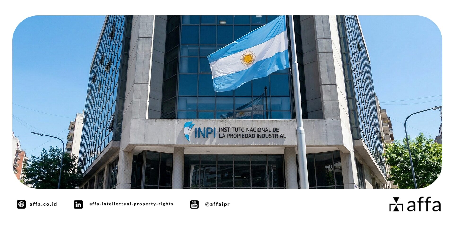 Argentina Naikkan Biaya Terkait Kekayaan Intelektual Sampai 2 Kali Lipat: Apa Dampaknya Bagi Pebisnis Indonesia? - AFFA IPR