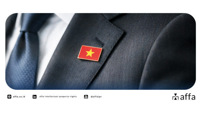 Vietnam Resmi Berlakukan Revisi UU Kekayaan Intelektual per 1 April 2026: Apa Dampaknya bagi Pebisnis Indonesia? - AFFA IPR